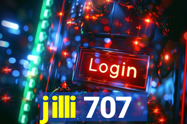jilli 707